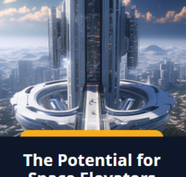 The Potential for space Elevators